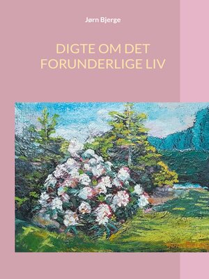cover image of DIGTE OM DET FORUNDERLIGE LIV